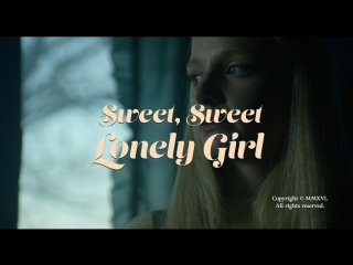 sweet, sweet lonely girl (2016) dir. a. d. calvo