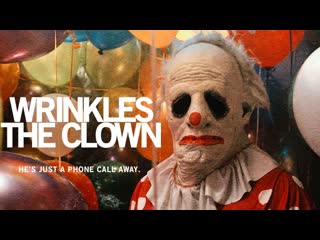 wrinkles the clown (2019) dir. michael beach nichols