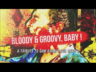 bloody and groovy baby (2018)